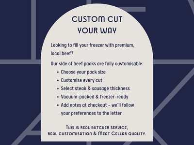 Custom cut side of beef from Meat Cellar — premium local beef, fully customisable with vacuum-packed, freezer-ready options and real butcher service