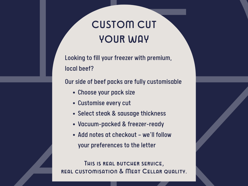 Custom cut side of beef from Meat Cellar — premium local beef, fully customisable with vacuum-packed, freezer-ready options and real butcher service